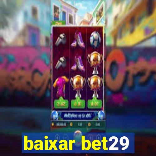 baixar bet29